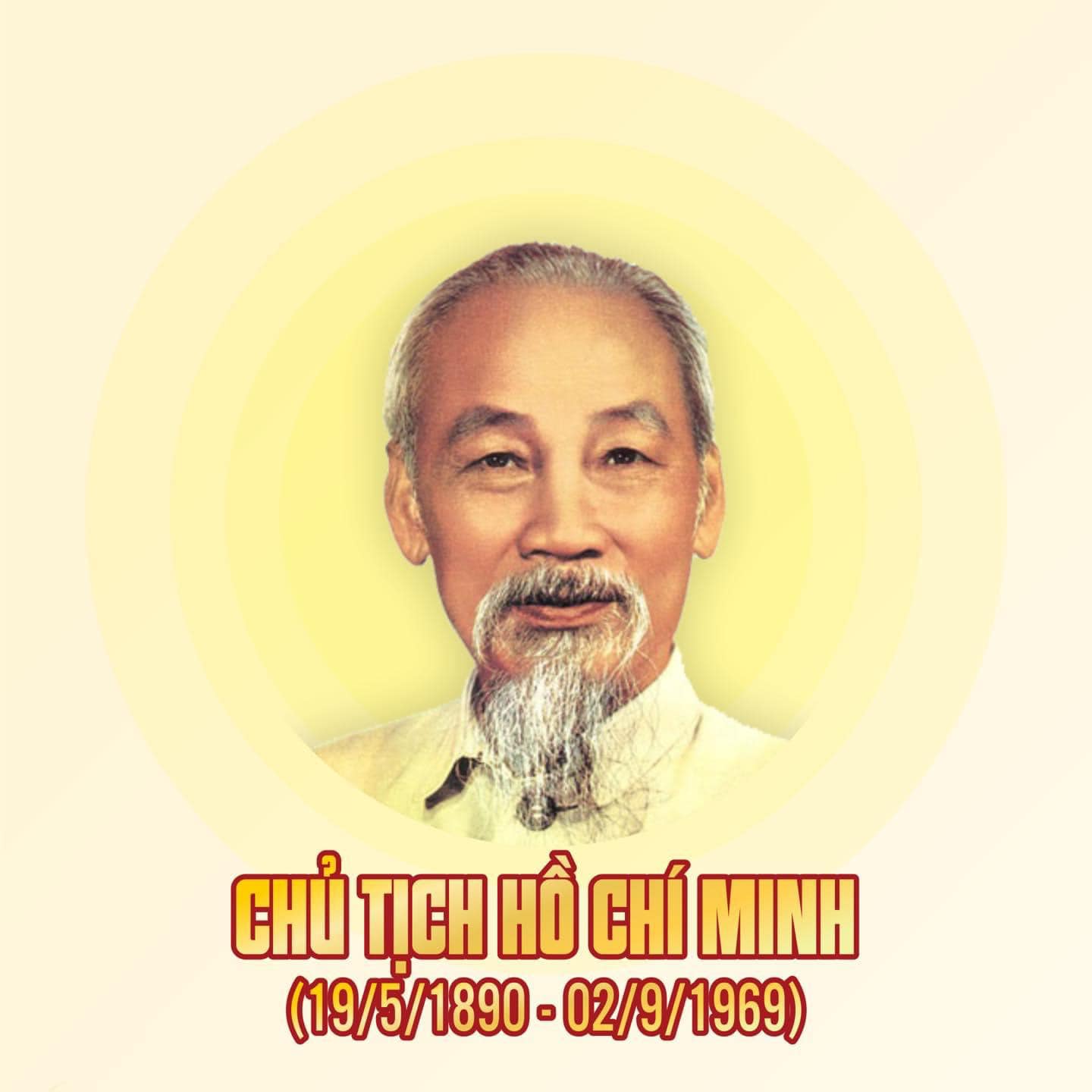 KỶ NIỆM 133 NĂM NGÀY SINH CHỦ TỊCH HỒ CHÍ MINH (19/5/1890 - 19/5/2023)