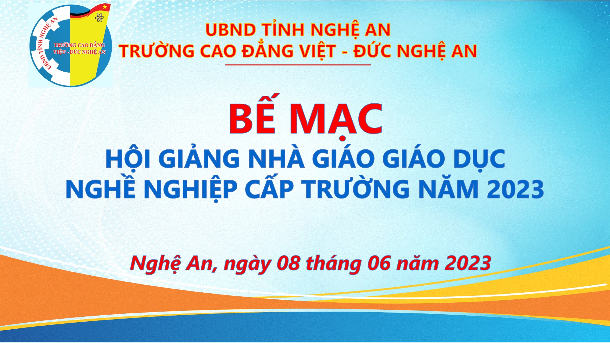 BẾ MẠC HỘI GIẢNG NHÀ GIÁO GIÁO DỤC NGHỀ NGHIỆP CẤP TRƯỜNG NĂM 2023