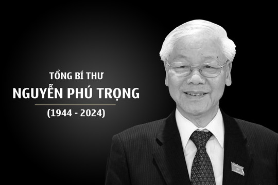 Tóm tắt Tiểu sử Tổng Bí thư Nguyễn Phú Trọng